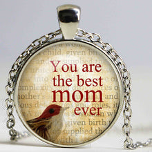necklace You are the best mom ever Necklace with Bird Best Mother Gift pend