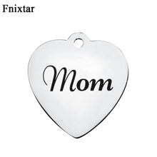 Fnixtar Mother's Day 316L Stainless Steel Letter Mom Heart Metal Charms For