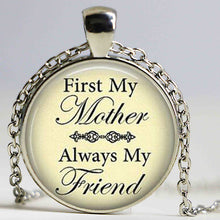 First My Mother Always My Friend   Gift for Mom or Mother   Mother's Day
