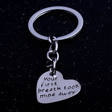 Silver You First Breath Took Mine Away Keyring For Mothers Gifts Bithday Mo
