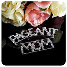Bling Austrian Rhinestone Brooch "PAGEANT MOM" Word Pin Gift to Mother-in