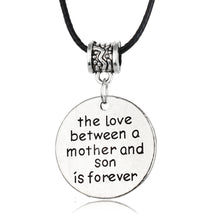 Love Between Mother and Son is Forever Necklace Family Jewelry Round Charm