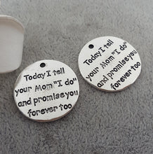 50pcs/lot 25mm lettering Today I tell your Mom "I do" and Promise you forev