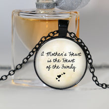 Mothers Day Necklace   A mother's heart is the heart of the family   Gift f