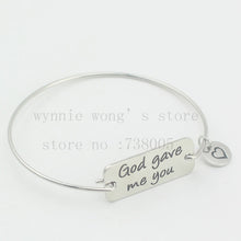 2016 new Inspirational Bangle Bracelets " God Gave Me You" Bracelet Persona